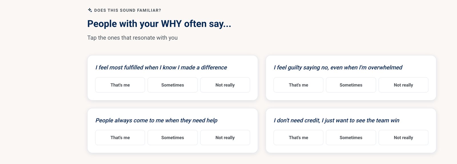 A “People with your WHY often say…” section with four statements, each with That’s me, Sometimes, and Not really buttons