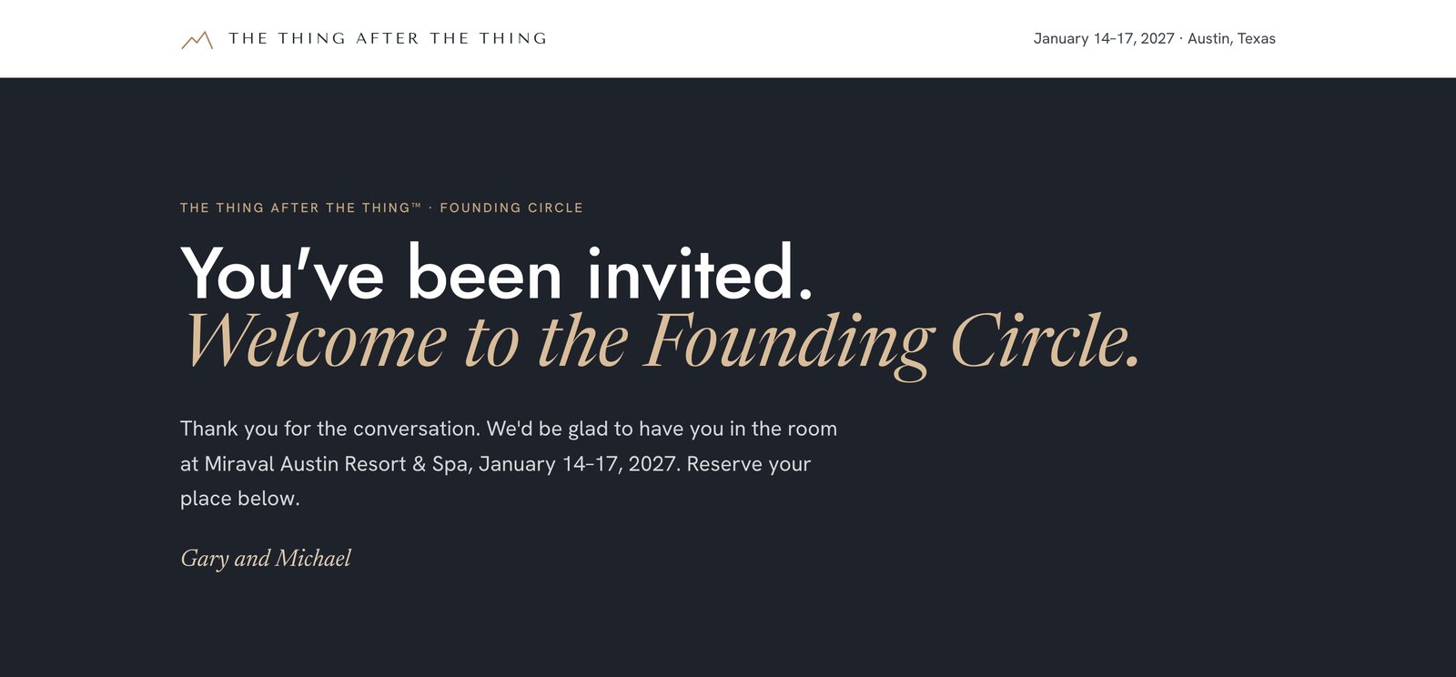 The private approved-guest page: 'You've been invited. Welcome to the Founding Circle.' signed Gary and Michael